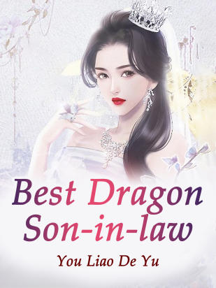 Best Dragon Son-in-law